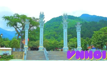 Tứ Trụ Nghi Môn Khu Du Lịch Tây Thiên - Đại Đình