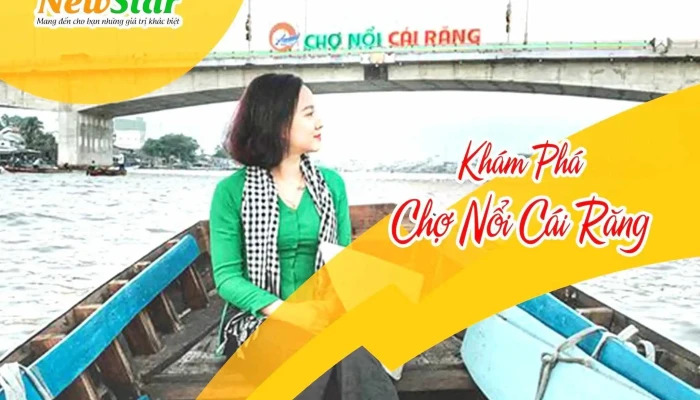 Du lịch miền Tây - Du lịch NewStar Cần Thơ - A200 Đ. Nguyễn Hiền